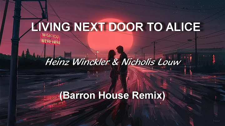 Heinz Winckler & Nicholis Louw - Living Next Door ...