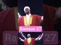 Ramzan 27 | lailathul kadr status