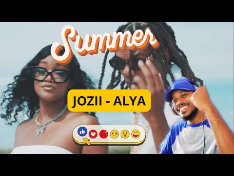 C'est parti pour l'été 🔥|JOZII - ALYA (Reaction)
