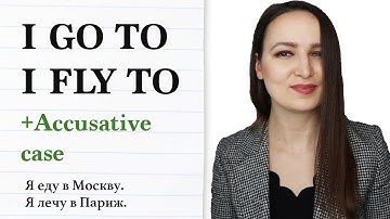 457. I go to / I fly to + Accusative case