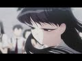 Komi Can&#39;t Communicate「AMV」-  Overwhelemed