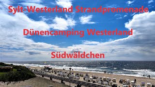 Sylt Westerland - Strandpromenade, Weststrand, Dünencamping und Südwäldchen(2021, 4k)