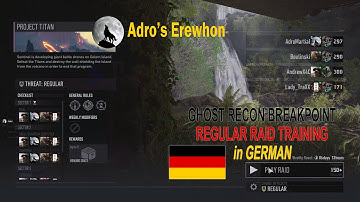 GERMAN - Regelmäßiges Raid-Training in DEUTSCH - (Regular Raid Training) Ghost Recon Breakpoint