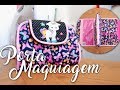 Passo a Passo - Necessaire Porta Maquiagem (Intermediário)