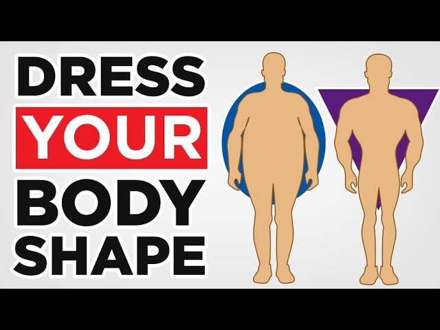 Body Shape & Men's Style: How to Dress for Your Body Type - Alpine