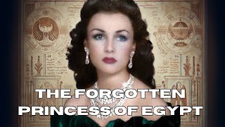 The Story of Princess Fawzia of Egypt: The Forgotten Beauty Queen
