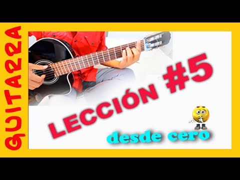 Lección 5 -Guitarra desde cero - perfeccionando los rasgueos