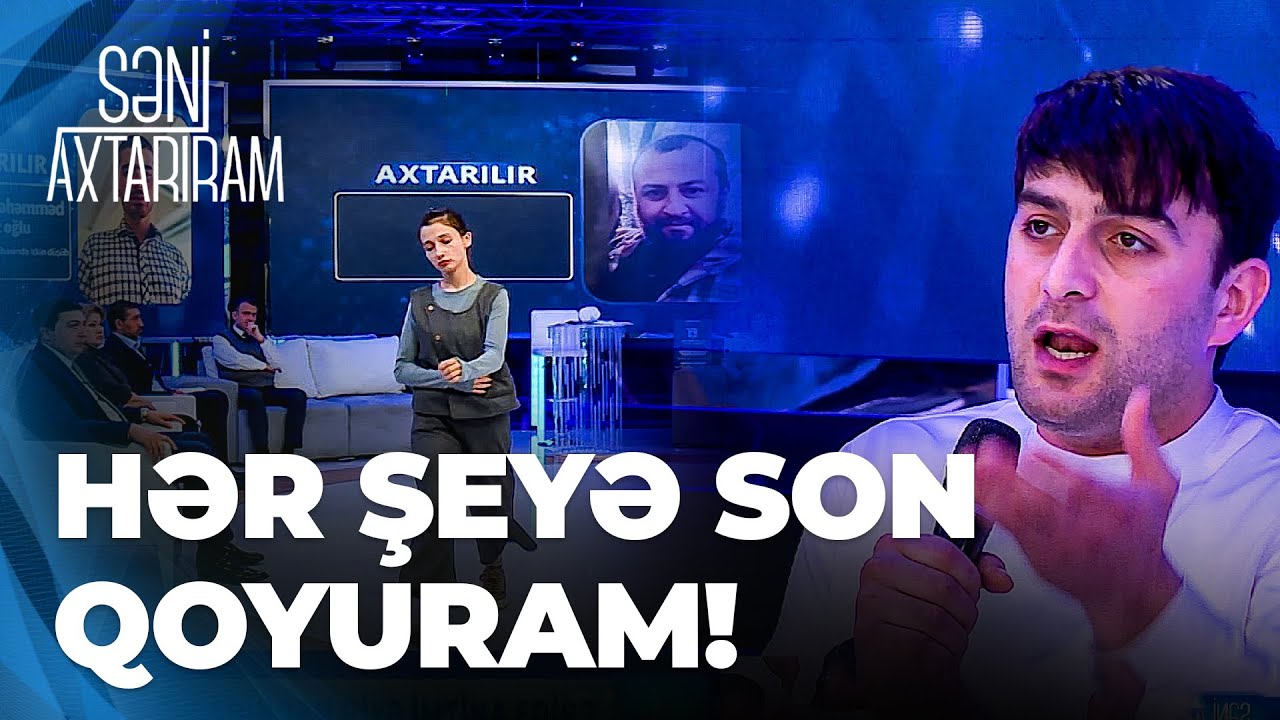 Səni Axtarıram - Ayşad Hüseyni seçim qarşısında qoydu- Özün bil!