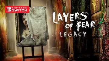 Layers of Fear: Legacy – Nintendo Switch / Switch 2 Gameplay