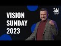 January 15, 2023 | Vadim Dashkevych | Vision Sunday 2023