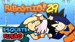 Esquete - Fusão Rebosteio 29