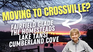 Moving to Crossville TN Retire Fairfield Glade Lake Tansi Cumberland Cove and the Homesteads Areas