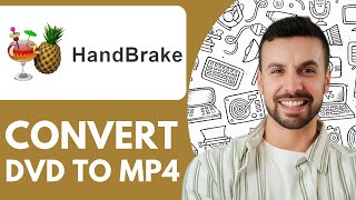 How To Convert Dvd To Mp4 With Handbrake Quick - 2025 Quick Tutorial