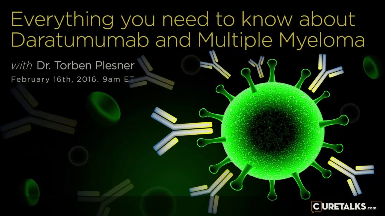 Everything you need to know about Daratumumab and Multiple Myeloma ...