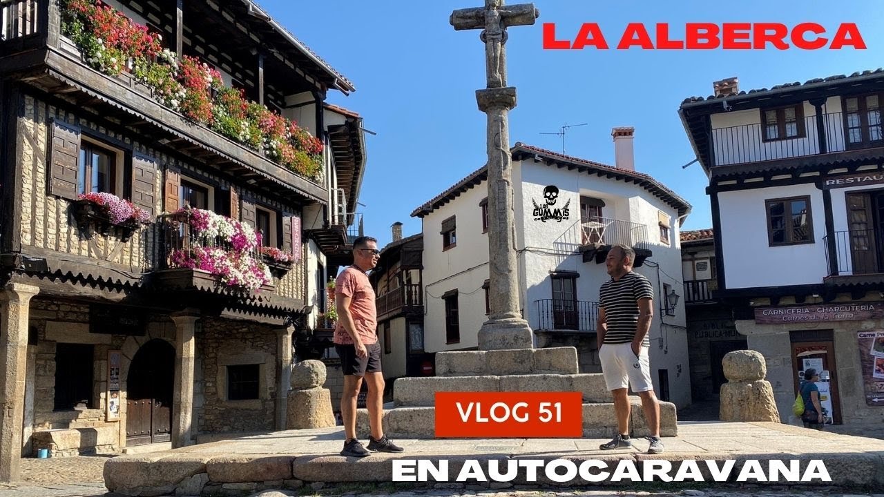Vlog51: LA ALBERCA EN AUTOCARAVANA. PRIMER PUEBLO ESPAÑOL DECLARADO CONJUNTO HISTORICO-ARTISTICO