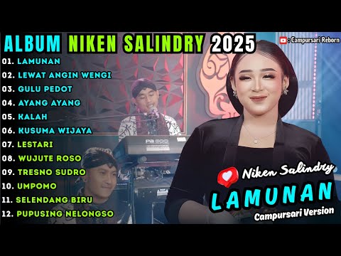 Album Niken Salindry || LAMUNAN - LESTARI - KUSUMA WIJAYA - Lagu Campursari Full Album Terbaru 2025