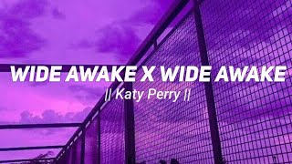 Wide Awake X Wide Awake - Katy Perry (Speedup) Tiktok Version