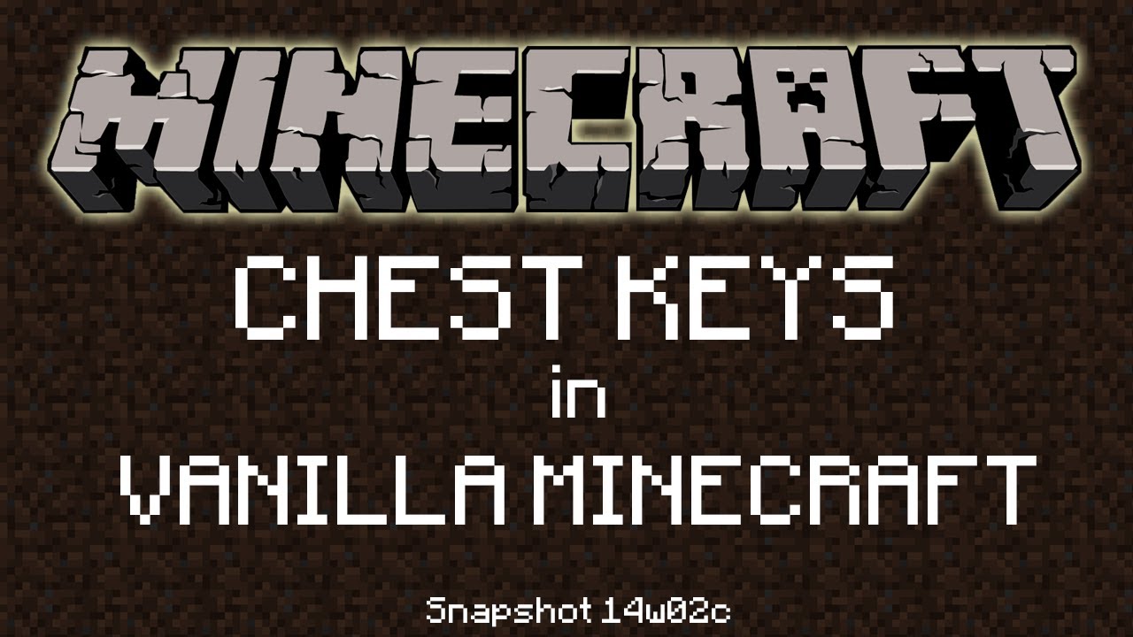 Key Chest Minecraft CHEST KEYS in VANILLA MINECRAFT - Snapshot 14w02c - YouTube