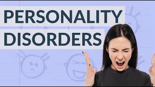 Personality Disorders (Nursing Care, Diagnosis, and Interventions)