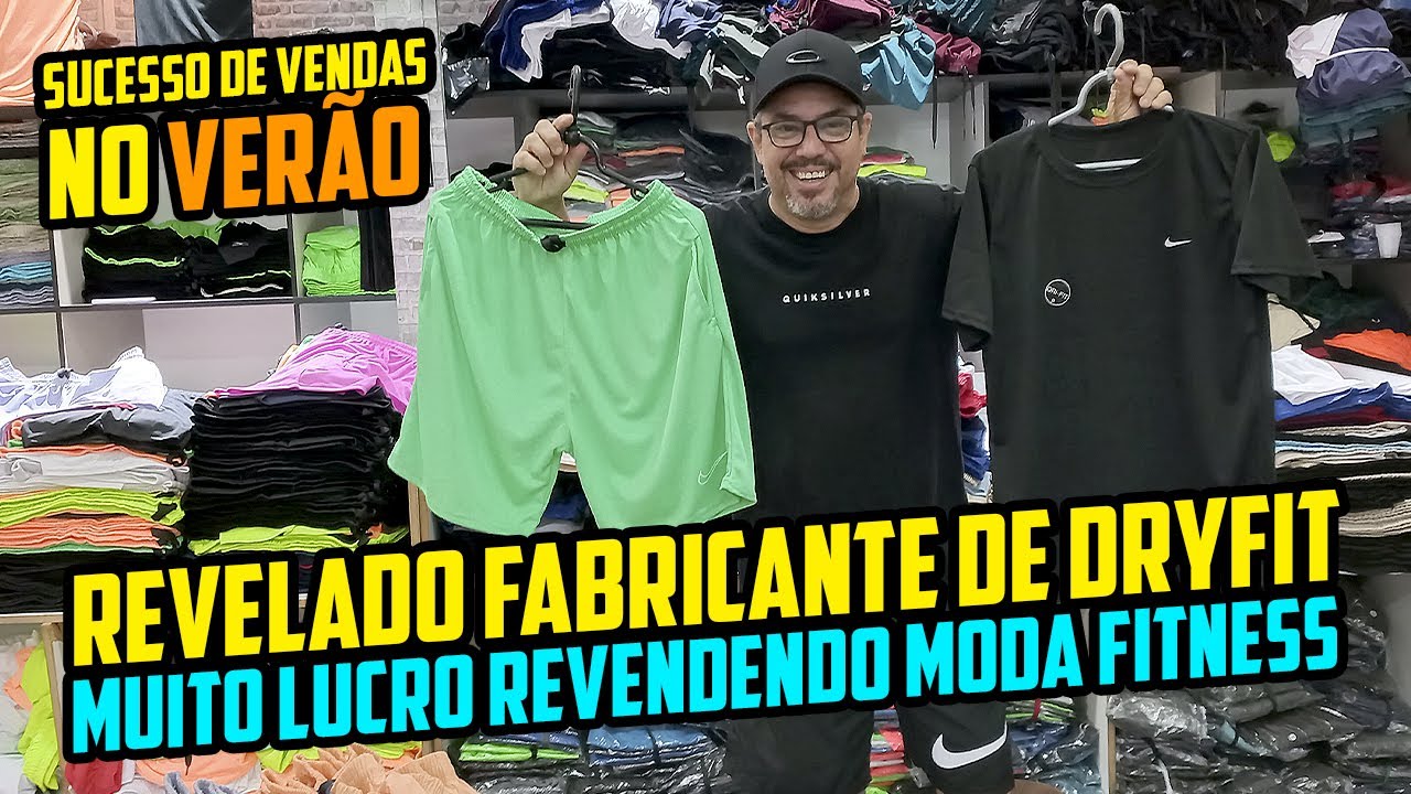 FABRICANTE REVELADO!!! DRYFIT NO ATACADO DO BRÁS! LUCRE COM MODA FITNESS 