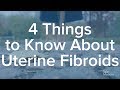 Tips For Uterine Fibroids