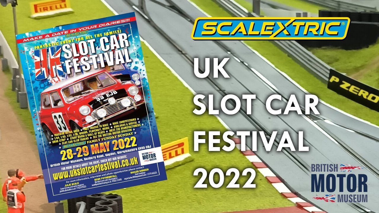 UK Slot Car Festival 2022 Highlights Sponsored by Scalextric YouTube