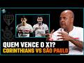 X1 no embate Corinthians x São Paulo