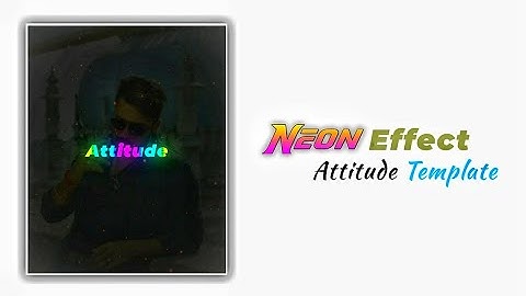 Neon Effect 🔥Attitude Aveeplayer Template | How to make trending attitude WhatsApp status | Jk edits