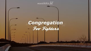 Congregation - Foo Fighters || Musiklks☠️|| Lyrics/Letra en español