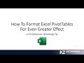 How To Format Excel PivotTables For Even Greater Effect thumbnail