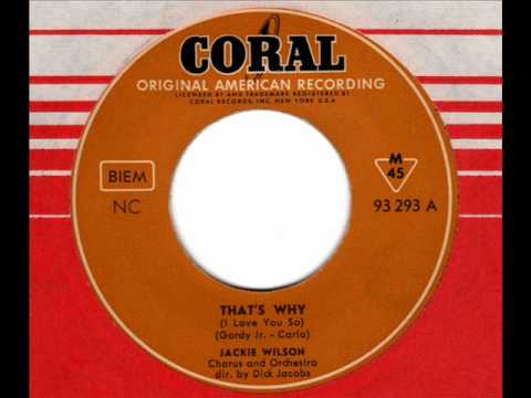 JACKIE WILSON  That's why (I love you so)