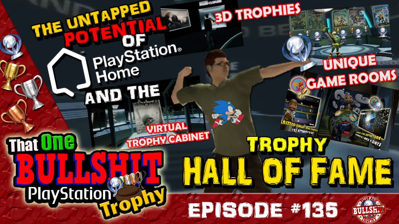 The UNTAPPED Potential of the PLAYSTATION HOME TROPHY HALL OF FAME - A 3D  Trophy Cabinet TOBPT # 135 - YouTube