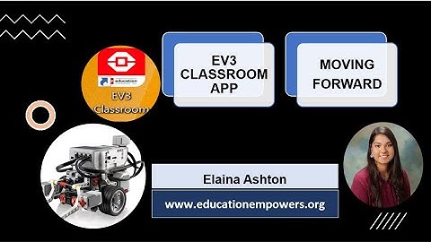 Lesson 1. Moving Forward  using EV3 Classroom App