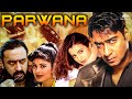 Parwana (2003) Ajay Devgn, Amisha Patel, Amitabh Bachchan | Offical Tariler