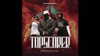Wakadinali-'Top Scorer'( Audio)