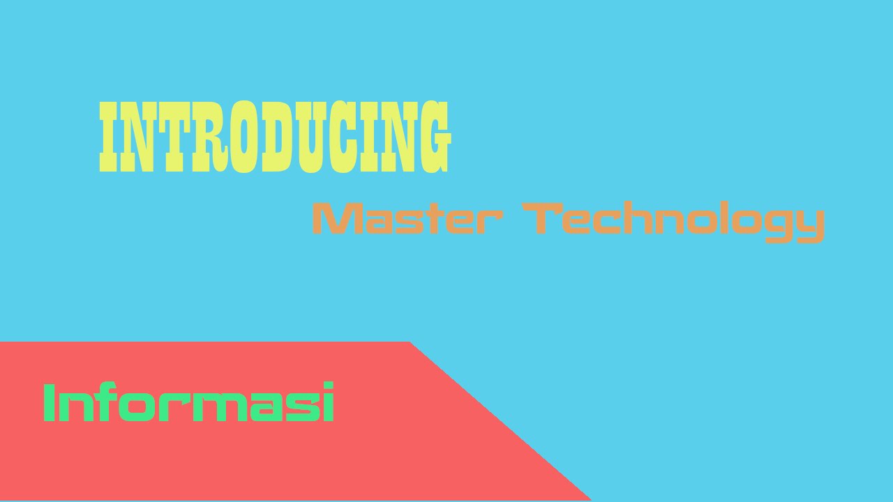 Introducing Master Technology