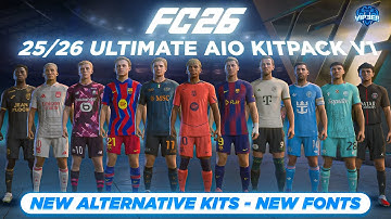 25/26 Ultimate AIO Kits V1 Mod For FC 26 (Alternative Kits - Fonts) v1.1.2