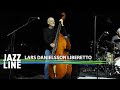 Lars danielsson liberetto live  jazzline  2021