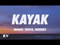 Manuel Turizo x Farruko - Kayak (Letra/Lyrics)