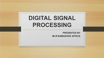 Lecture 1 Introduction to DSP