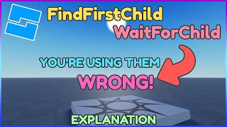 WaitForChild vs FindFirstChild in Roblox Studio (Explained)