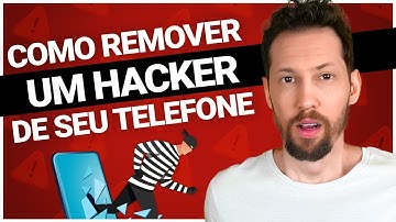 Como remover um hacker do seu telefone? Saiba como não ser hackeado!