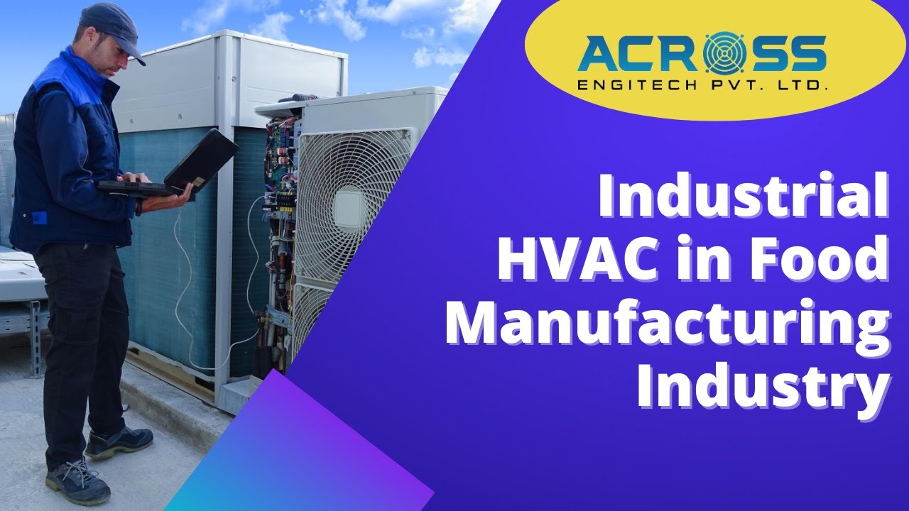 HVAC in Food Industry A.H.U. Across Engitech HVAC Solution YouTube