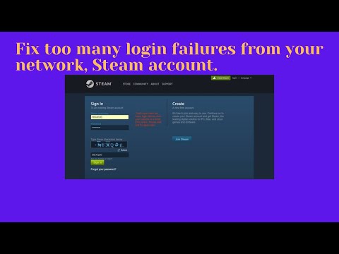Too many login failures from your network, Steam account