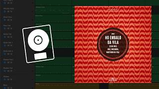 Maz (BR), Mozambo & Martinho Da Vila – No Embalo Da Vila (Logic Pro Remake)