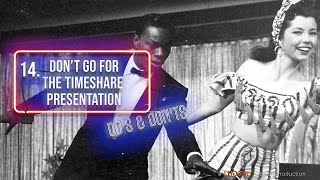 14. Don't go to the timeshare presentation Wealth
