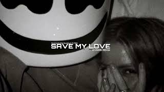 Save My Love  marshmello Ellie Goulding U0026 Avaion kyrios Remix