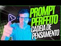 Cadeia de Pensamento: O Segredo para Criar Prompts Perfeitos no ChatGPT