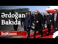 Ərdoğanın Azərbaycana səfəri başlayıb