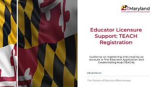 Educator Licensure Support: TEACH Registration
